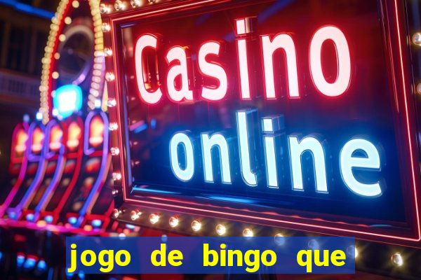 jogo de bingo que paga de verdade