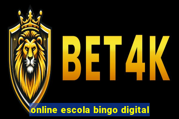 online escola bingo digital