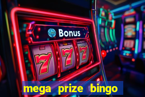 mega prize bingo paga mesmo