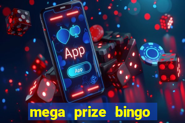 mega prize bingo paga mesmo