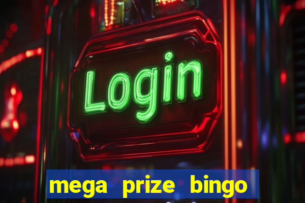 mega prize bingo paga mesmo