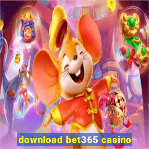 download bet365 casino