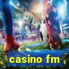 casino fm