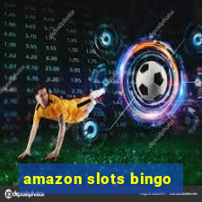 amazon slots bingo