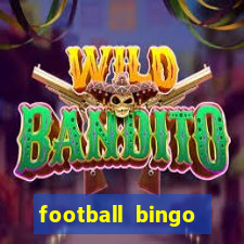 football bingo online - play now