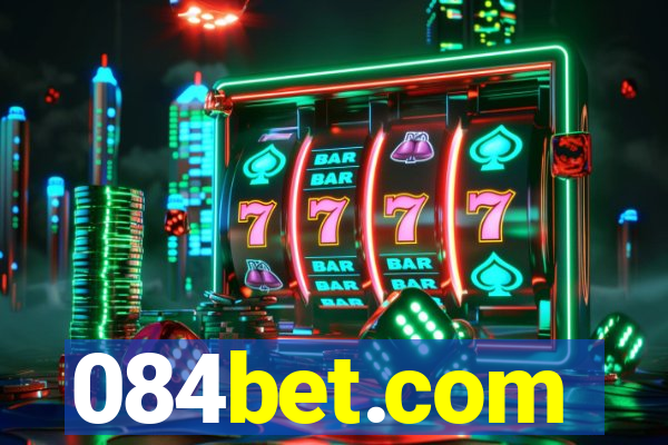 084bet.com