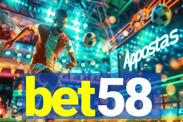 bet58