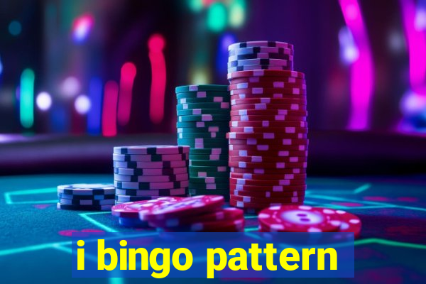 i bingo pattern