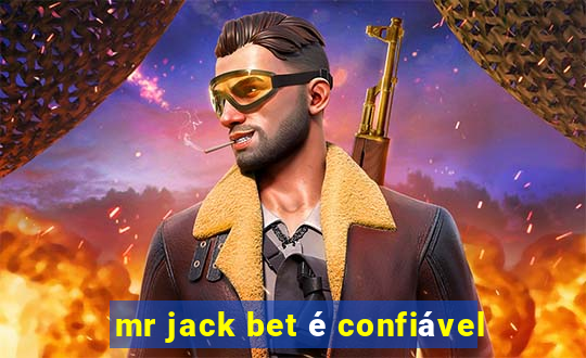 mr jack bet é confiável