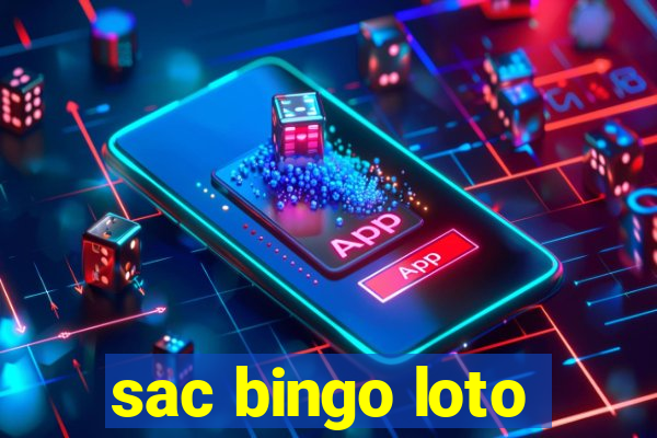 sac bingo loto