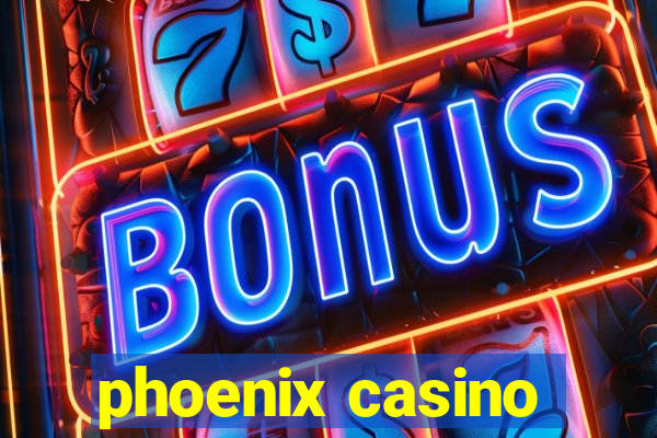 phoenix casino