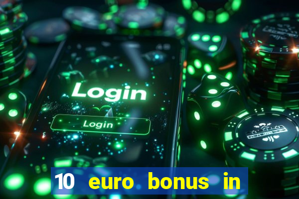 10 euro bonus in lucky casino