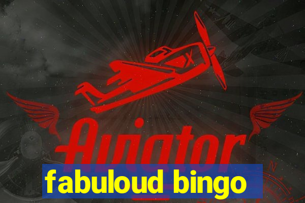 fabuloud bingo